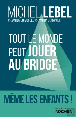 Bertrand.pt - Tout Le Monde Peut Jouer Au Bridge
