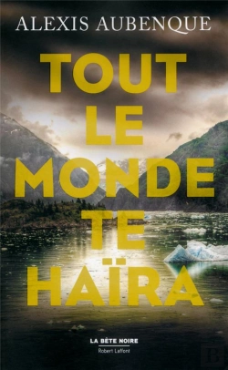 Bertrand.pt - Tout Le Monde Te Haïra Tome 1
