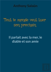 Tout Le Monde Veut Tuer Son Prochain - Dialogue
