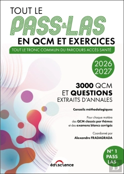 Bertrand.pt - Tout Le Pass & Las En Qcm Et Exercices ; Tout Le Tronc Commun Du Parcours Acces Santé ; 3000 Qcm Et Questions Extraits D'Annales (Édition 2026/2027)