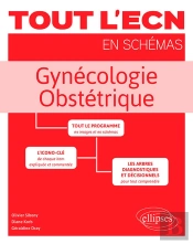 Tout L'Ecn En Schémas : Gynécologie Obstétrique (Édition 2018)