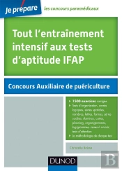 Tout L'Entraînement Intensif Aux Tests D'Aptitude Ifap (2e Édition)