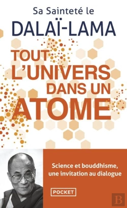 Bertrand.pt - Tout L'Univers Dans Un Atome ; Science Et Bouddhisme, Une Invitation Au Dialogue