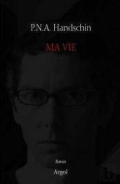 Tout L'Univers Tome 5 ; Ma Vie