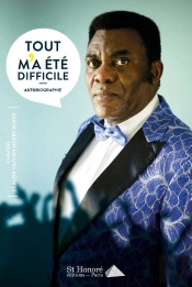 Tout M'A Été Difficile