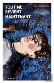 Tout Me Revient Maintenant