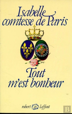 Bertrand.pt - Tout M'Est Bonheur T.1