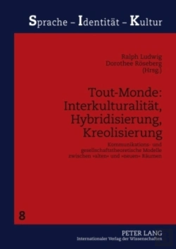 Bertrand.pt - Tout-Monde: Interkulturalitaet, Hybridisierung, Kreolisierung