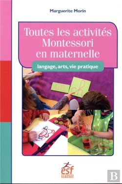 Bertrand.pt - Tout Montessori En Maternelle Langage, Art, Vie Pratique
