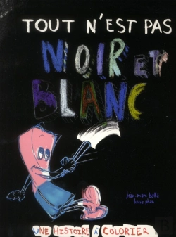 Bertrand.pt - Tout N'Est Pas Noir Et Blanc