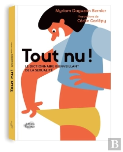 Bertrand.pt - Tout Nu ! Le Dictionnaire Bienveillant De La Sexualité