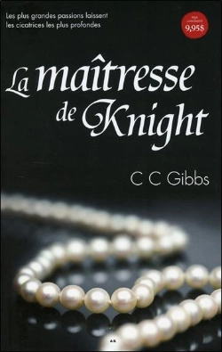 Bertrand.pt - Tout Ou Rien T.1 ; La Maîtresse De Knight