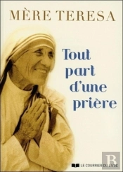 Tout Part D'Une Prière