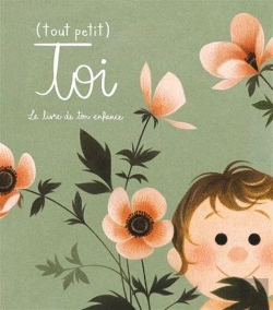 Bertrand.pt - Tout Petit Toi. Le Livre De Ton Enfance