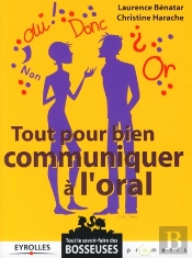 Tout Pour Bien Communiquer À L'Oral