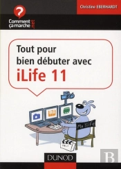 Tout Pour Bien Debuter Avec Ilife 11