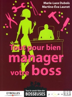 Bertrand.pt - Tout Pour Bien Manager Votre Boss