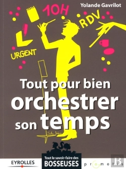 Bertrand.pt - Tout Pour Bien Orchestrer Son Temps