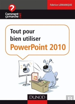 Bertrand.pt - Tout Pour Bien Utiliser Powerpoint 2010