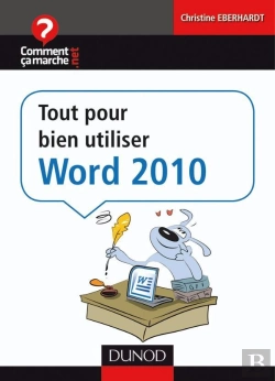 Bertrand.pt - Tout Pour Bien Utiliser Word 2010