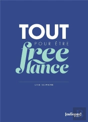 Tout Pour Être Freelance