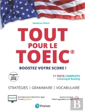 Tout Pour Le Toeic ; Cours, Stratégies, 7 Tests Blancs
