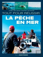 Tout Pour Réussir La Pêche En Mer