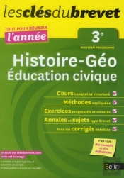 Tout Pour Reussir L'Annee ; Histoire-Geographie Education Civique ; 3eme