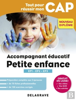 Bertrand.pt - Tout Pour Réussir Mon Cap ; Accompagnant Éducatif Petite Enfance ; Épreuves Professionnelles Ep1, Ep2, Ep3