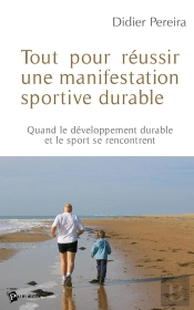 Tout Pour Réussir Une Manifestation Sportive Durable