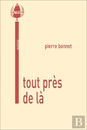 Tout Pres De La
