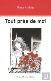 Tout Près De Moi