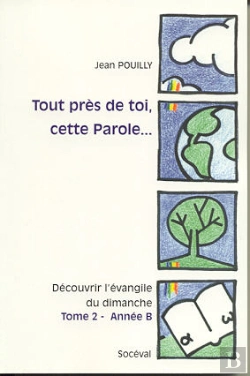 Bertrand.pt - Tout Près De Toi, Cette Parole... Tome 3 - Année C