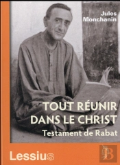 Tout Réunir Dans Le Christ ; Testament De Rabat