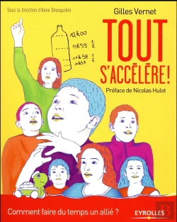 Bertrand.pt - Tout S'Accélère ! Comment Faire Du Temps Un Allié ?