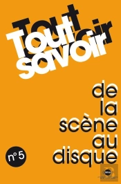 Tout Savoir De La Scène Au Disque