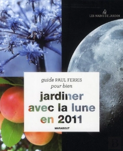 Bertrand.pt - Tout Savoir Pour Bien Jardiner Avec La Lune (Édition 2011)