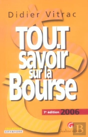 Tout Savoir Sur La Bourse (7e Edition)
