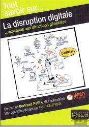 Tout Savoir Sur... La Disruption Digitale
