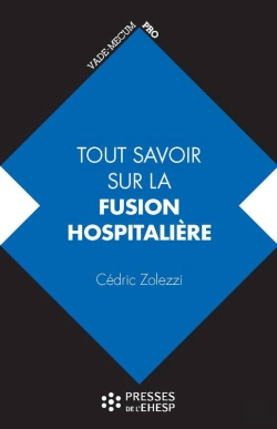 Bertrand.pt - Tout Savoir Sur La Fusion Hospitalière