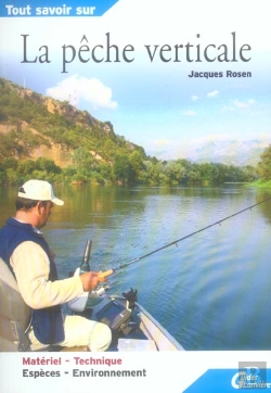 Bertrand.pt - Tout Savoir Sur La Peche Verticale