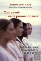 Tout Savoir Sur La Premenopause