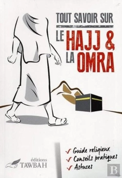 Bertrand.pt - Tout Savoir Sur Le Hajj & La Omra
