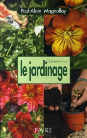 Tout Savoir Sur Le Jardinage