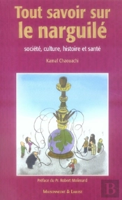 Tout Savoir Sur Le Narguilé