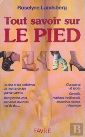 Tout Savoir Sur Le Pied