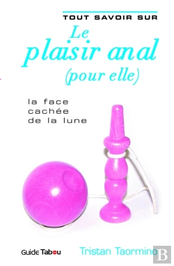 Bertrand.pt - Tout Savoir Sur Le Plaisir Anal (Pour Elle)