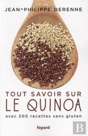 Tout Savoir Sur Le Quinoa
