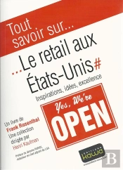 Tout Savoir Sur... Le Retail Aux Etats-Unis - Inspirations, Idees, Excellence