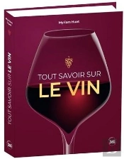 Tout Savoir Sur Le Vin